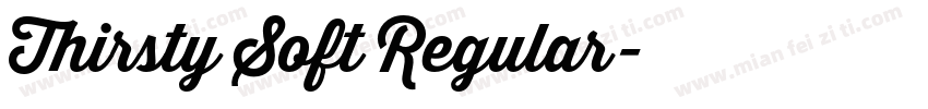 Thirsty Soft Regular字体转换